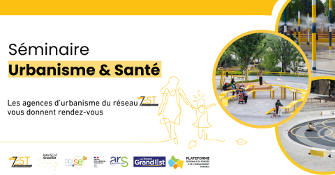 Séminaire Urbanisme & Santé - 7Est