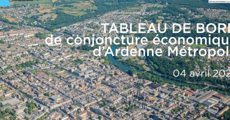Tableau de bord Ardenne Métropole / Conjoncture économique / 04-04-25