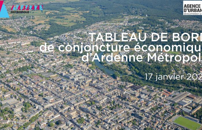 Tableau de bord Ardenne Métropole / Conjoncture économique / 17-01-24